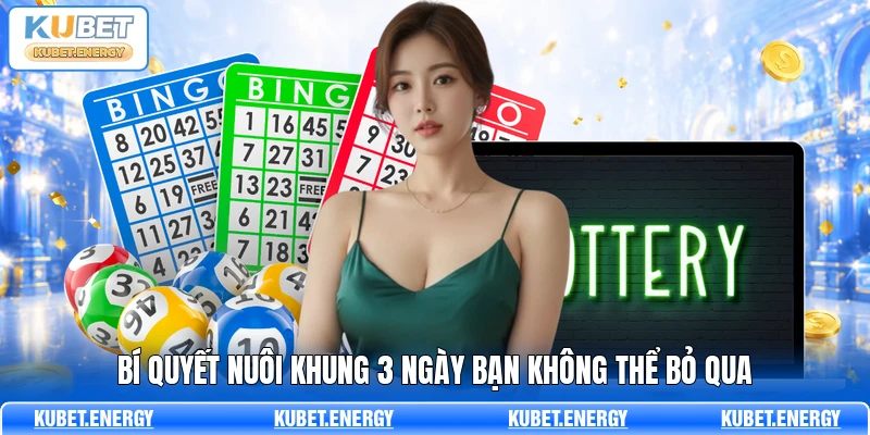 Bí quyết nuôi khung 3 ngày bạn không thể bỏ qua