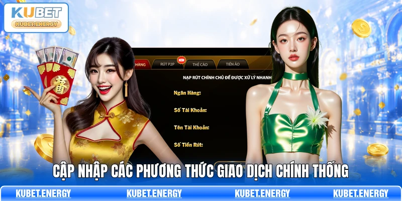 Cập nhập các phương thức giao dịch chính thống
