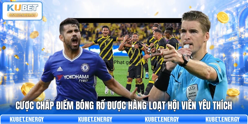 Cược chấp điểm bóng rổ được hàng loạt hội viên yêu thích