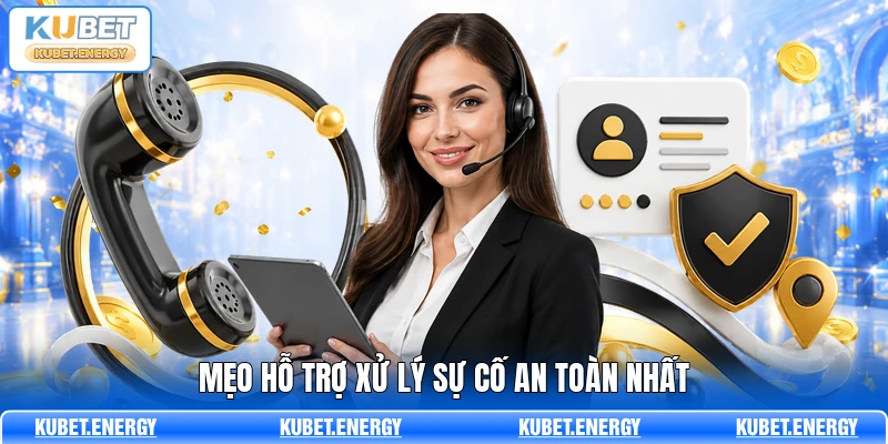 Mẹo hỗ trợ xử lý sự cố an toàn nhất Mẹo hỗ trợ xử lý sự cố an toàn nhất